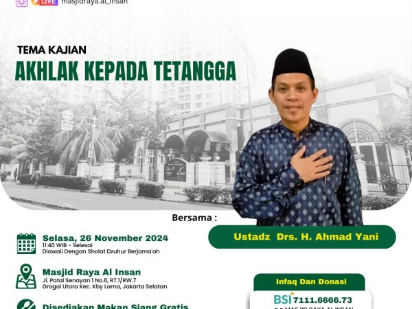 KAJIAN ISLAM SELASA SIANG degan tema AKHLAK KEPADA TETANGGA