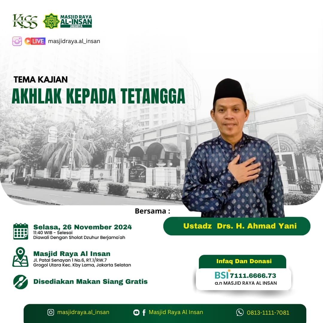 KAJIAN ISLAM SELASA SIANG degan tema AKHLAK KEPADA TETANGGA