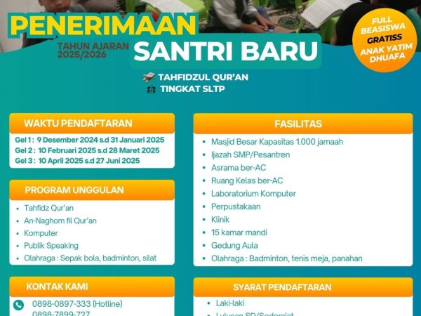 PENERIMAAN SANTRI BARU Tahun Ajaran 2025/2026 Angkatan Perdana