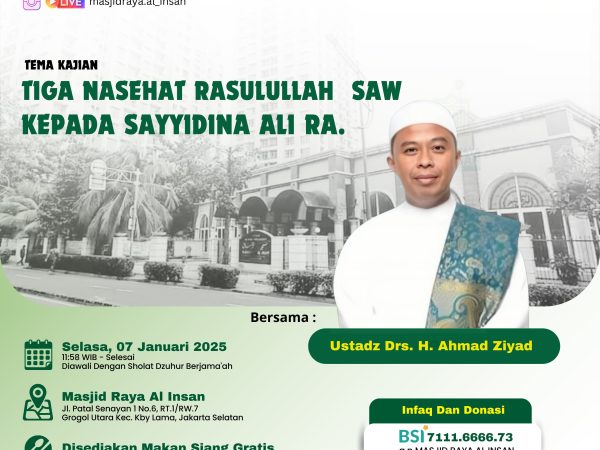 SPESIAL KAJIAN ISLAM SELASA SIANG dgn tema " TIGA NASEHAT RASULULLAH SAW KEPADA SAYYIDINA ALI RA."